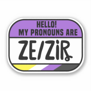 Cis Trans Nicht binärer Name Tag Pronouns Ze Zir Aufkleber