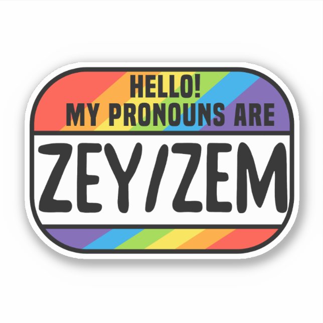 Cis Trans Nichtbinärer Name Tag Pronouns Zey Zem Aufkleber (Vorderseite)