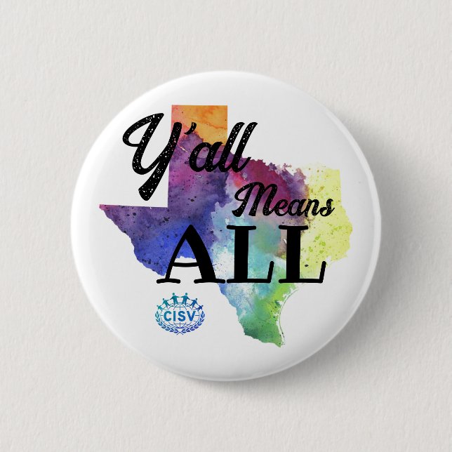 CISV Austin "Y'all Means All" Button (Vorderseite)