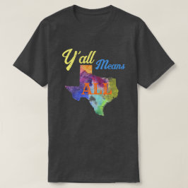 CISV Austin "Y'all Means All" Männer T-Shirt