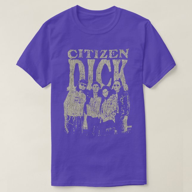 Citizen Dick 1992 T-Shirt (Design vorne)