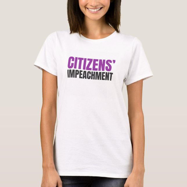 Citizens' Impeachment Women's T-Shirt (Vorderseite)