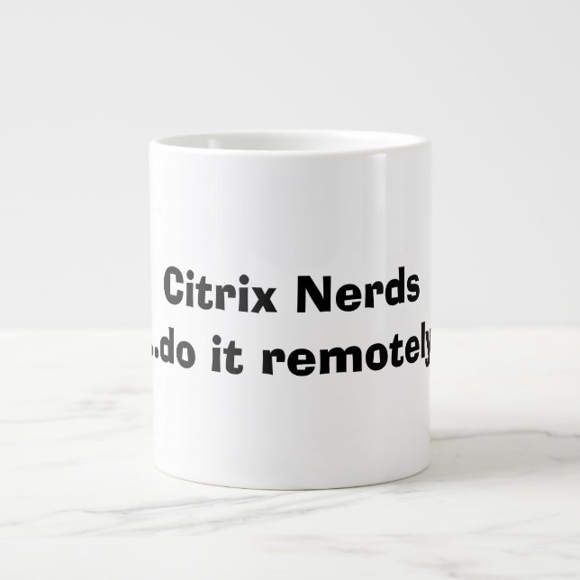 Citrix Nerds Jumbo-Tasse (Vorderseite)
