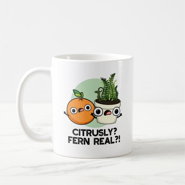 Citrous Fern Real Funny Citrus Pflanze Puff Kaffeetasse (Links)