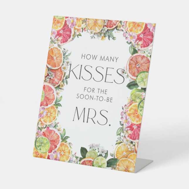 Citrus Brautparty Wie viele Kisses Sockelschild (Vorderseite)