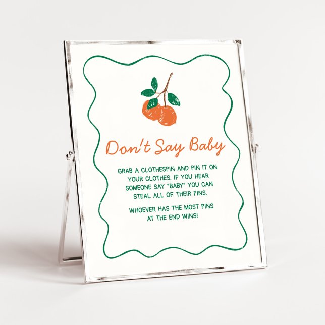 Citrus Kleine Süsse Babydusche Say Baby nicht Poster (Citrus Little Cutie Baby Shower Don't Say Baby Sign)