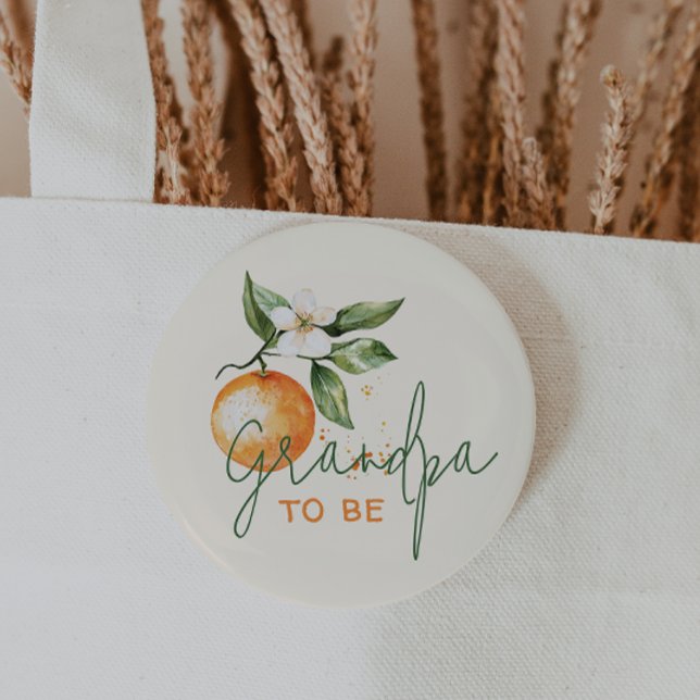 Citrus Little Cutie Baby Shower Grandpa To Be Button (Von Creator hochgeladen)
