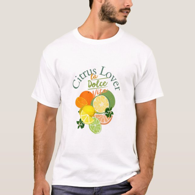 Citrus Lover, la Dolce Vita T-Shirt (Vorderseite)