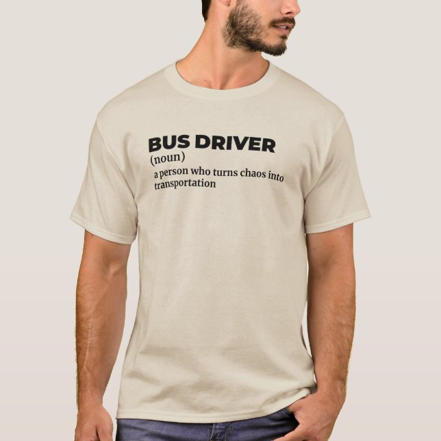 City Bus Driver Funny Definition T-Shirt (Vorderseite)