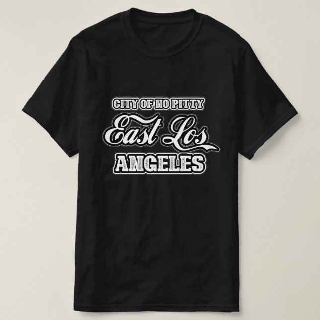City of East Los Angeles Shirt Tshirt (Design vorne)