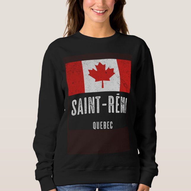 City of Saint Rémi  CANADA Canadian Flag Souvenir Sweatshirt (Vorderseite)