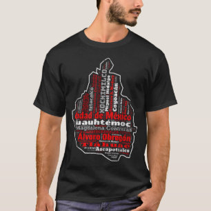 Ciudad De Mexico CDMX Mapa Municipios Mexiko Stadt T-Shirt