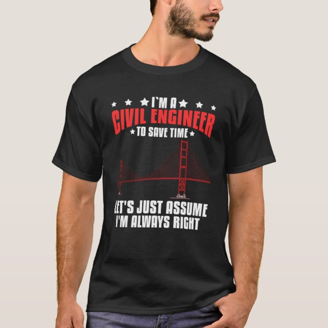 Civil Engineer Bridge Builder Engineering Student T-Shirt (Vorderseite)