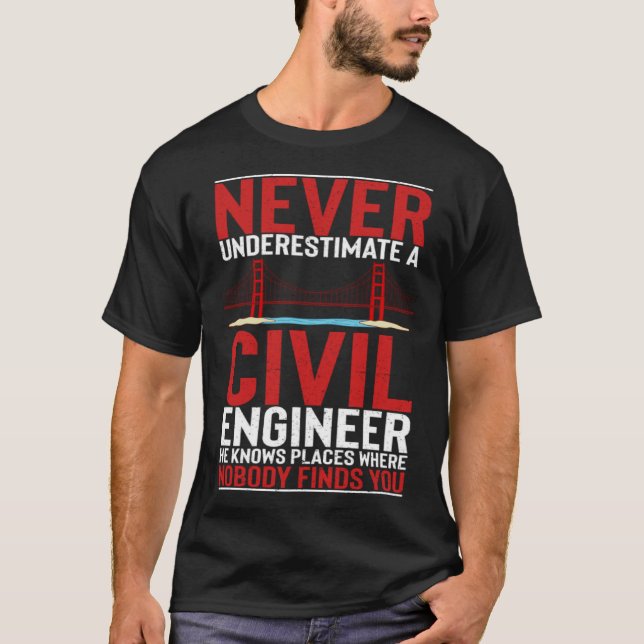 Civil Engineer Bridge Builder Engineering Student  T-Shirt (Vorderseite)