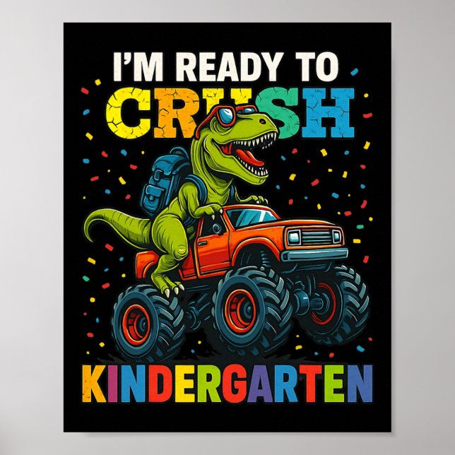 Ck To School Boy Dinosaur I'm Ready To Crush Kinde Poster (Vorne)