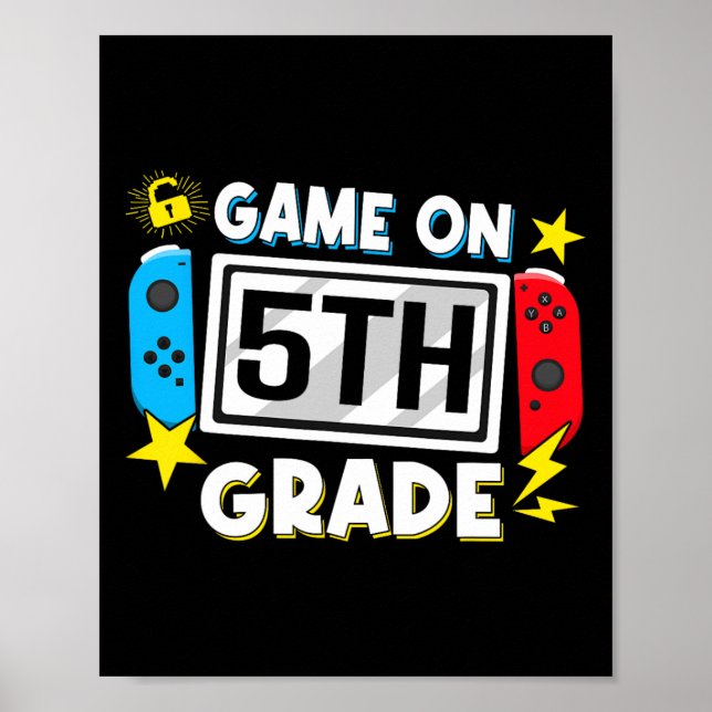 Ck To School Game On 5th Grade Funny Gamer Kids Bo Poster (Vorne)