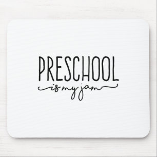 Ck to School Preschool is my Jam Pre-k Teachers St Mousepad