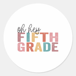 Ck to School Schüler Lehrer Oh Hey 5. Gra Runder Aufkleber