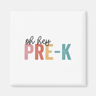 Ck to School Schüler Lehrer Oh Hey Pre-k Grad Magnet