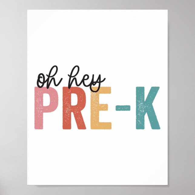 Ck to School Schüler Lehrer Oh Hey Pre-k Grad Poster (Vorne)