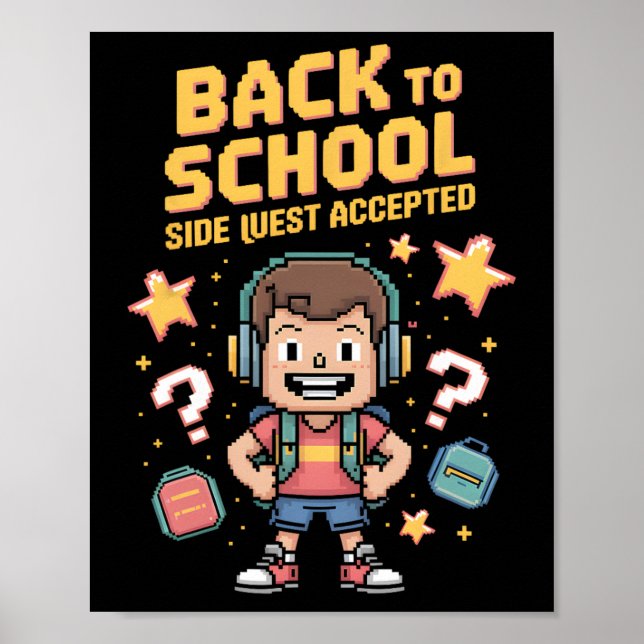 Ck To School Side Quest Accepted Gamer 2  Poster (Vorne)