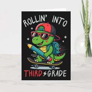 Ck Zur Schule Rollt In Die 3. Klasse T-Rex Skatebo Karte