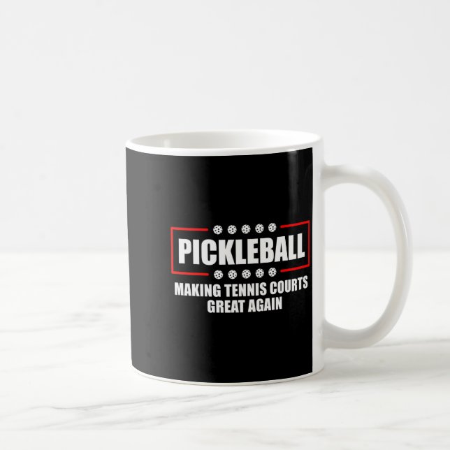 Ckleball Making Tennis Courts Great Again Funny  Kaffeetasse (Rechts)