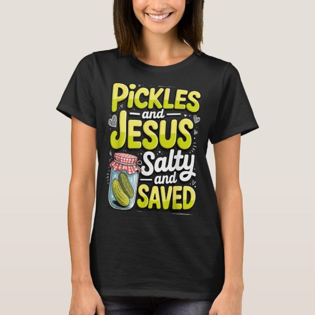 Ckles And Jesus Salty And Saved  T-Shirt (Vorderseite)
