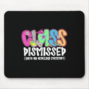 Cl entlassen haben einen Phantastischen Sommer let Mousepad