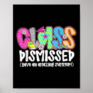 Cl entlassen haben einen Phantastischen Sommer let Poster