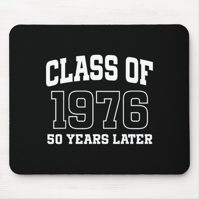 Cl Of 1976 Reunion 50 Years Alumni Graduation High Mousepad (Vorne)