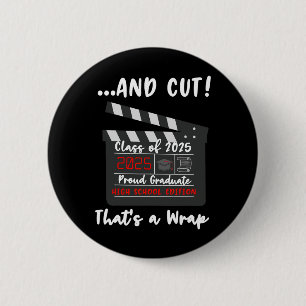 Cl of 2025 Abschluss Funny Graduate Zitat High SC Button
