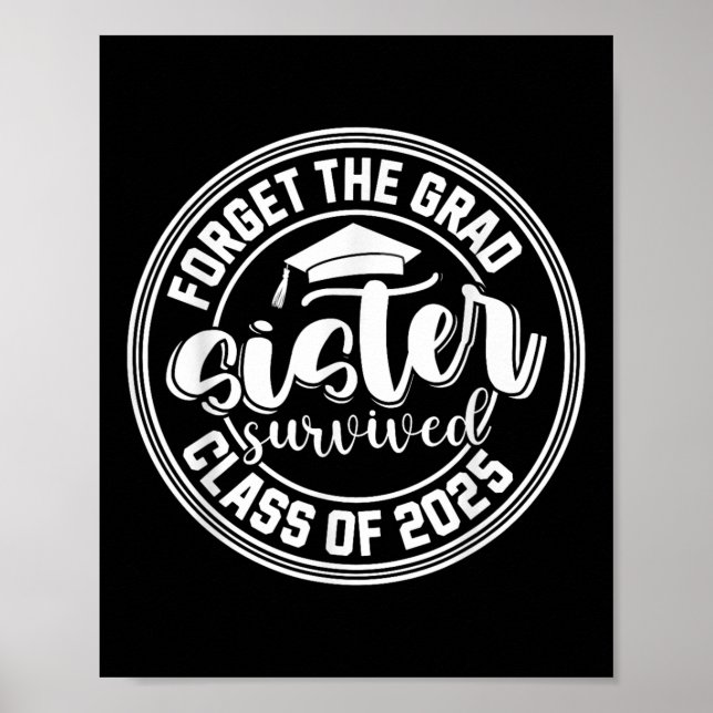 Cl of 2025 Graduate überlebte Schwester Senior Gra Poster (Vorne)