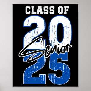 Cl of 2025 Senior Abschluss 2025 Blue Long Sleeve Poster