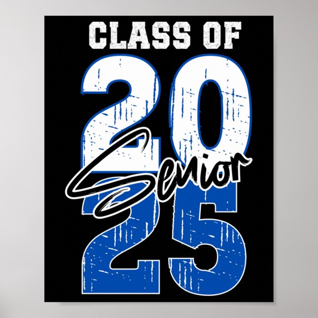 Cl of 2025 Senior Abschluss 2025 Blue Long Sleeve Poster (Vorne)