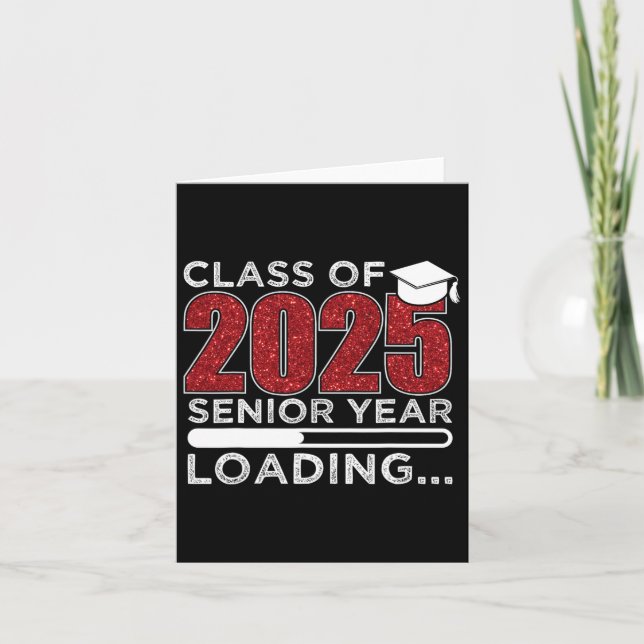 CL of 2025 Senior Year Loading Funny Senior 2025 Karte (Vorderseite)