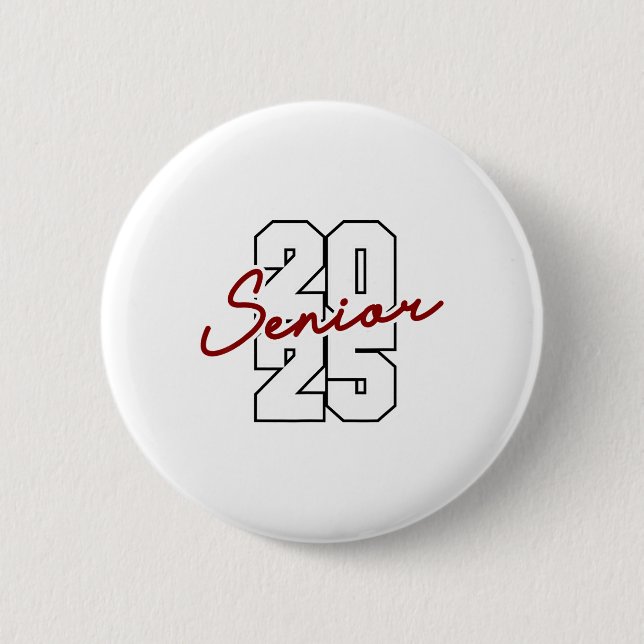 CL of 2025 Seniors High School Uni-Abschluß Button (Vorderseite)