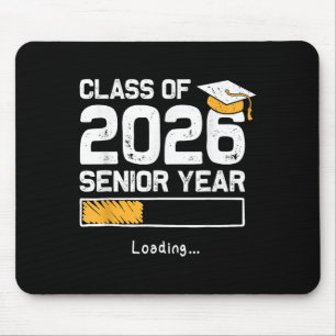 CL of 2026 Senior Year Loading Funny Senior 2026 Mousepad