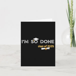 Cl von 2025 bin ich so fertig Abschluss für ihn ih Karte