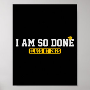 Cl von 2025 bin ich so fertig lustigen Coolen Absc Poster