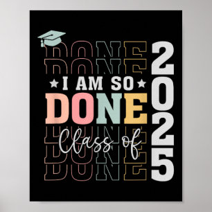 Cl von 2025 bin ich so Fertig Senior 2025 Abschlus Poster