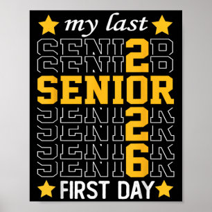 Cl von 2026 Senior Year 2026 Last First Day of Sch Poster
