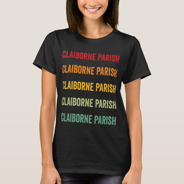 Claiborne Parish Landkreis Louisiana Rainbow Text  T-Shirt (Vorderseite)