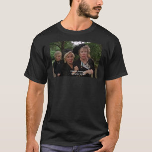 "Clairee, hast du deinen Geist verloren?" Meltdown T-Shirt