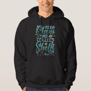 Clam & Collect Seashells-Muscheln für Muschel C be Hoodie