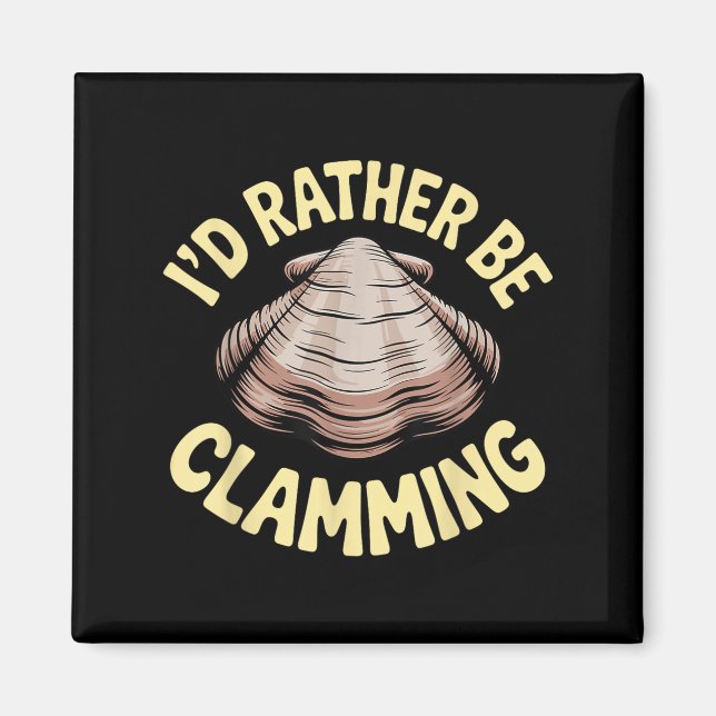 Clam Digging Kostümkunst für Männer Frauen Mädchen Magnet (Vorne)