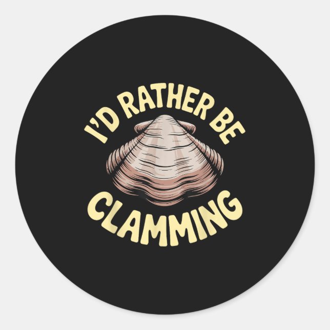 Clam Digging Kostümkunst für Männer Frauen Mädchen Runder Aufkleber (Vorderseite)