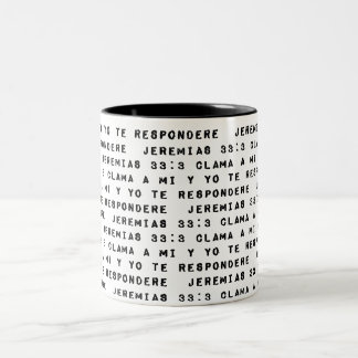 Clama ein MI y Yo te Respondere Zweifarbige Tasse