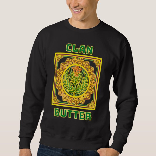 Clan Butter Scottish Celtic Thistle Sweatshirt (Vorderseite)