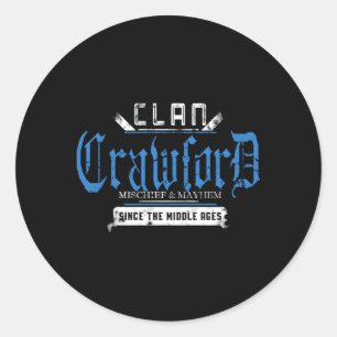Clan Crawford Mischief und Mayhem seit Mitte Runder Aufkleber